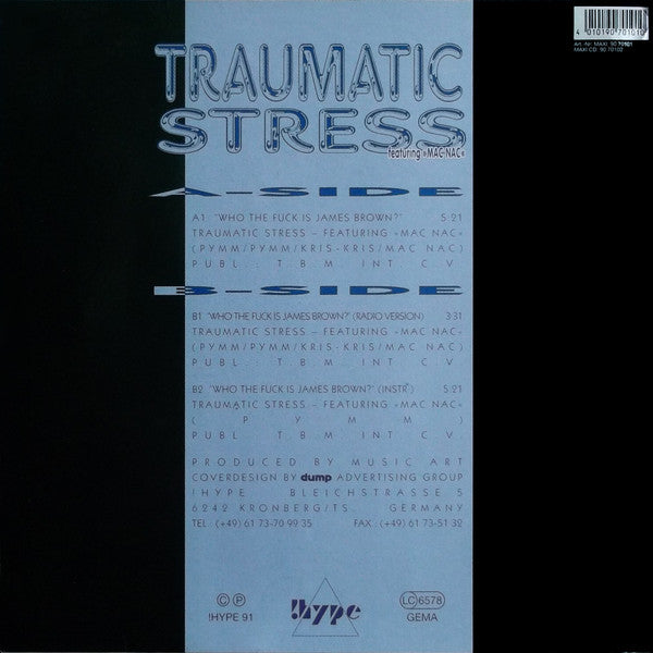 Traumatic Stress Featuring Mac Nac : Who The Fuck Is James Brown? (12", Maxi)