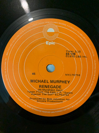 Michael Martin Murphey : Renegade (7", Single)