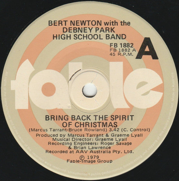 Bert Newton With The Debney Park High School Band : Bring Back The Spirit Of Christmas (7", Single)