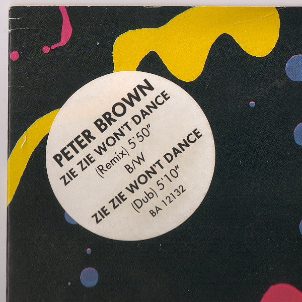 Peter Brown (2) : Zie Zie Won't Dance (12", Single, Promo)