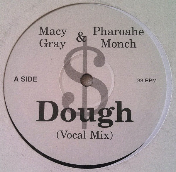 Macy Gray &amp; Pharoahe Monch : Dough (12&quot;, Unofficial)