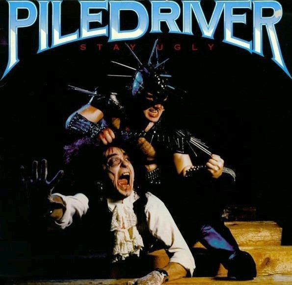 Piledriver (2) : Stay Ugly (LP, Album)