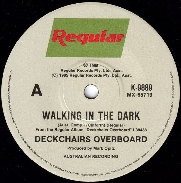 Deckchairs Overboard : Walking In The Dark (7", Single, Ltd)