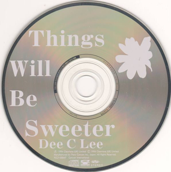 Dee C. Lee : Things Will Be Sweeter (CD, Album)