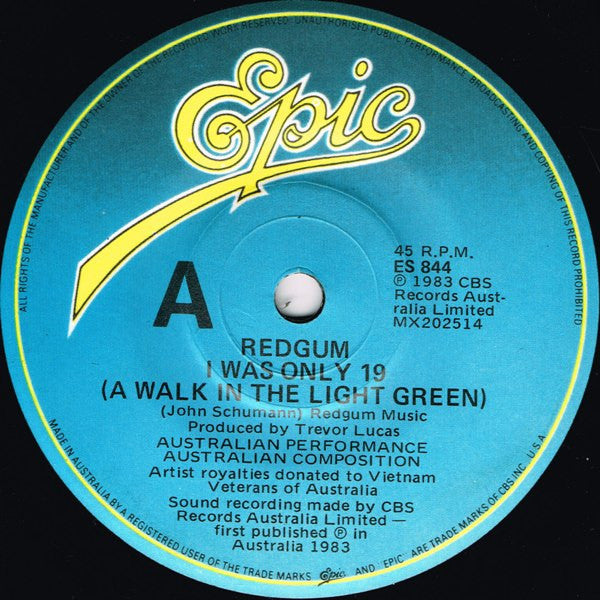 Redgum : I Was Only 19 (A Walk In The Light Green) (7&quot;, Single)