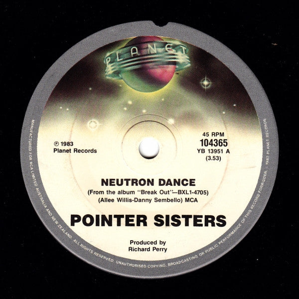Pointer Sisters : Neutron Dance (7&quot;, Single)