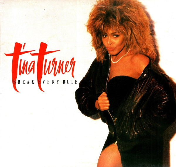 Tina Turner : Break Every Rule (LP, Album)