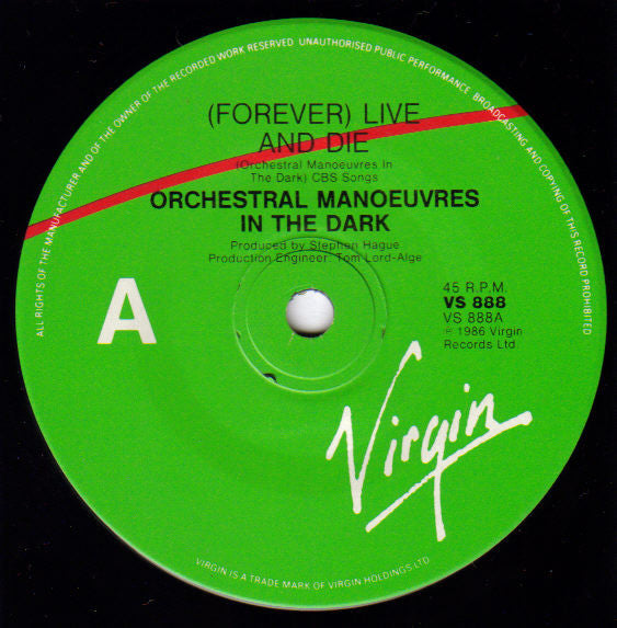 Orchestral Manoeuvres In The Dark : (Forever) Live And Die (7&quot;, Single)