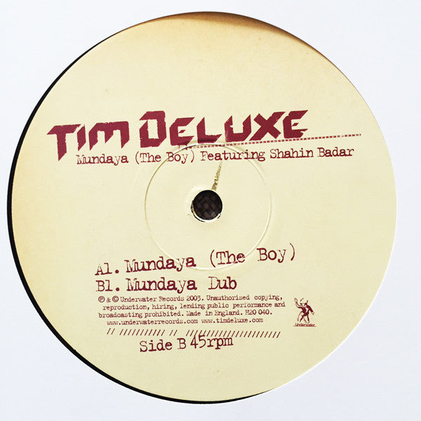 Tim Deluxe Featuring Shahin Badar : Mundaya (The Boy) (12")