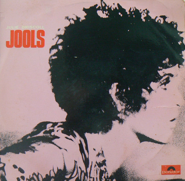 Brian Auger, Julie Driscoll & The Trinity* : Jools (LP, Album, Bla)