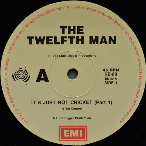 The 12th Man : It's Just Not Cricket (12")