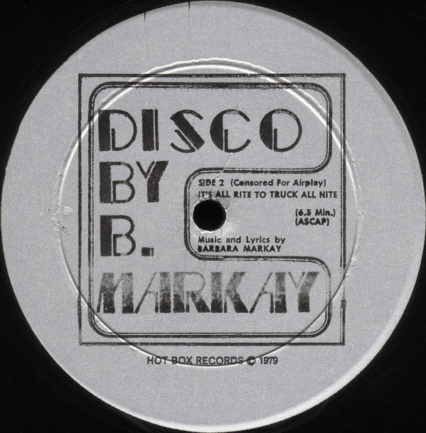 Barbara Markay : It's All Rite To Fuck All Nite (12", Single)