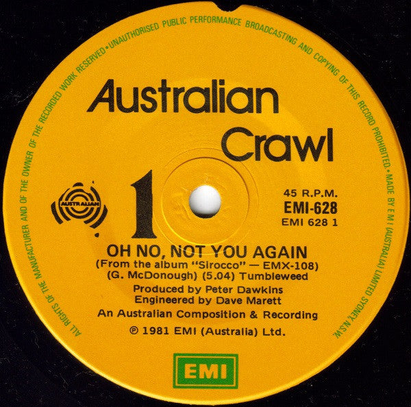 Australian Crawl : Oh No Not You Again / Lakeside (7", Single)