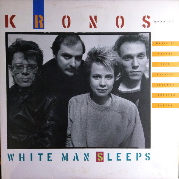 Kronos Quartet : White Man Sleeps (LP, Album)
