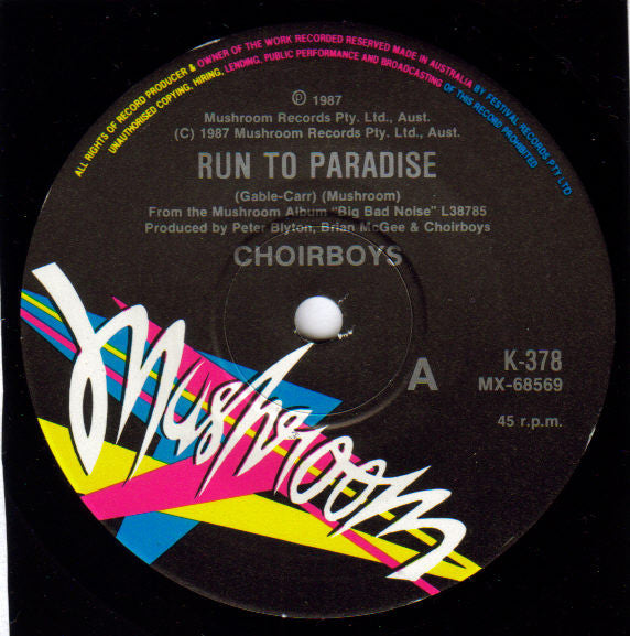 Choirboys : Run To Paradise (7", Single)