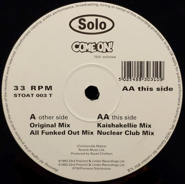 Solo : Come On! ('93 Mixes) (12")