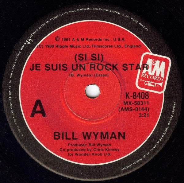 Bill Wyman : (Si Si) Je Suis Un Rock Star (7", Single)