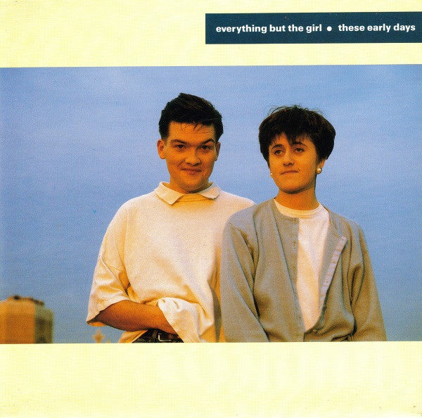 Everything But The Girl : These Early Days (7&quot;, Single)