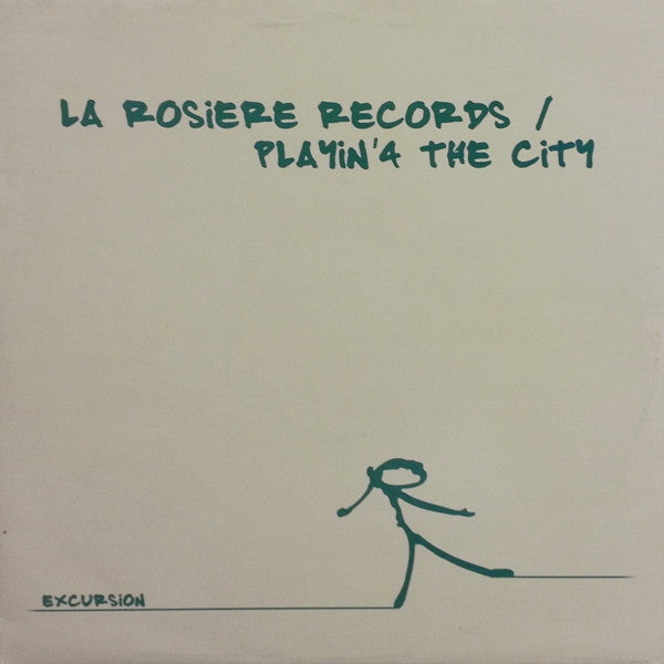 Playin' 4 The City : Excursion (12")