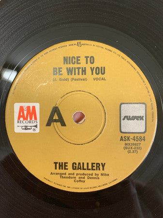 Gallery (2) : Nice To Be With You  (7&quot;, Single)