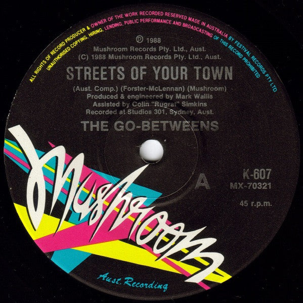 The Go Betweens* : Streets Of Your Town (7", Single, Ltd)