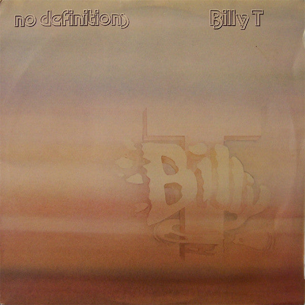 Billy T : No Definitions (LP, Album)