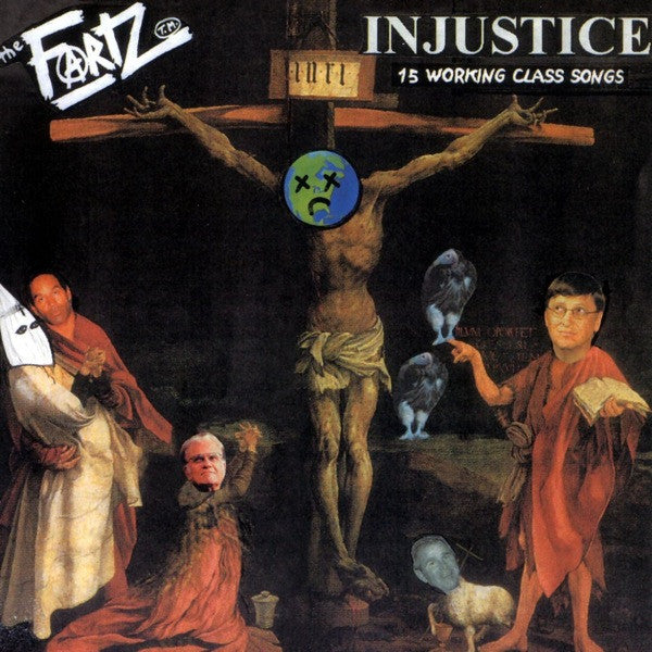 The Fartz : Injustice (15 Working Class Songs) (LP, Album)