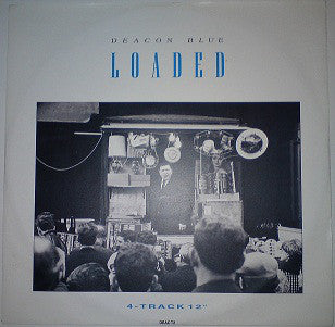 Deacon Blue : Loaded (12&quot;)