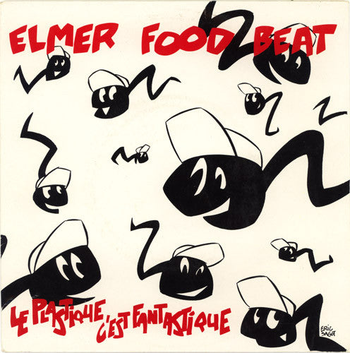 Elmer Food Beat : Le Plastique C&#39;est Fantastique (7&quot;, Single)