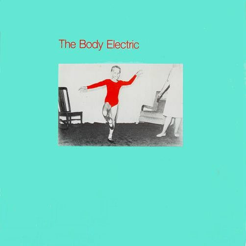 The Body Electric : The Body Electric (12")