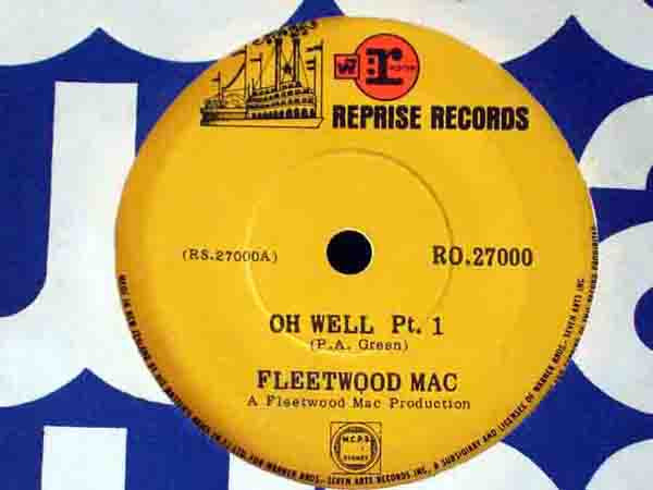 Fleetwood Mac : Oh Well (Parts 1 & 2) (7", Single)