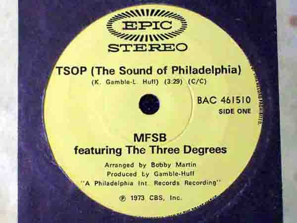 MFSB featuring The Three Degrees : TSOP (The Sound Of Philadelphia) (7", Single)