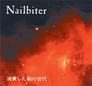 Nailbiter / Destrucción : Faded Brain Age / Makineros Hijos De Puta (LP)