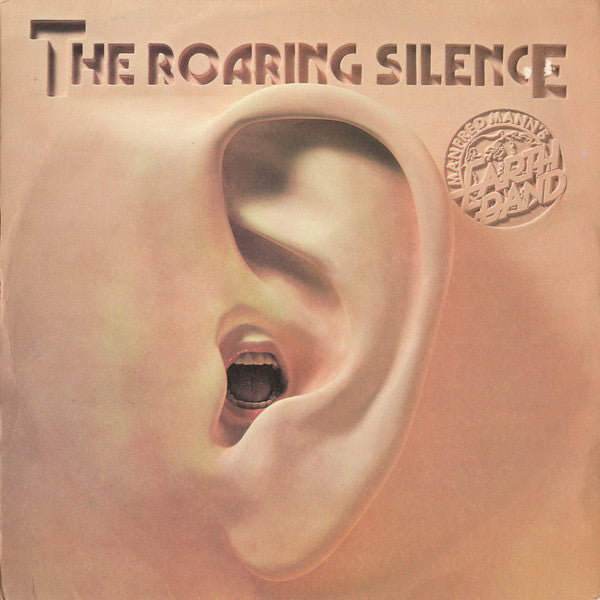 Manfred Mann&#39;s Earth Band : The Roaring Silence (LP, Album)