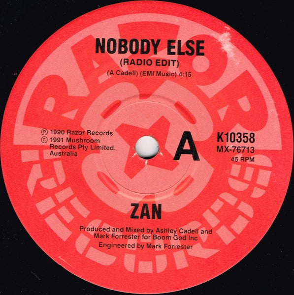 Zan (3) : Nobody Else (7", Single, Ltd)
