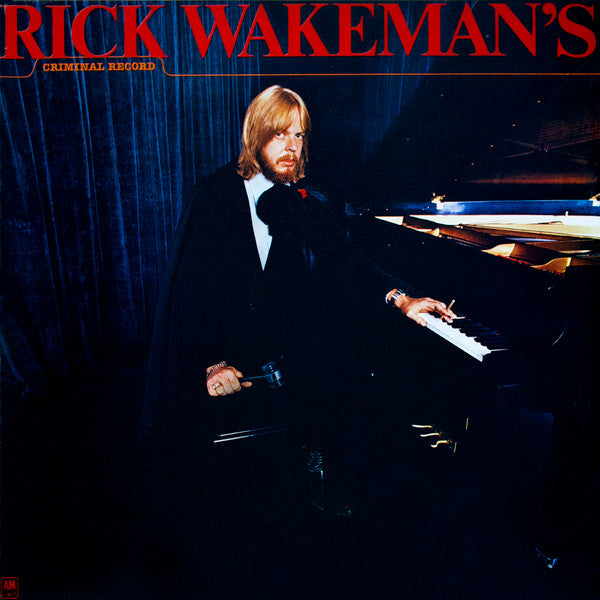 Rick Wakeman : Rick Wakeman&#39;s Criminal Record (LP, Album)