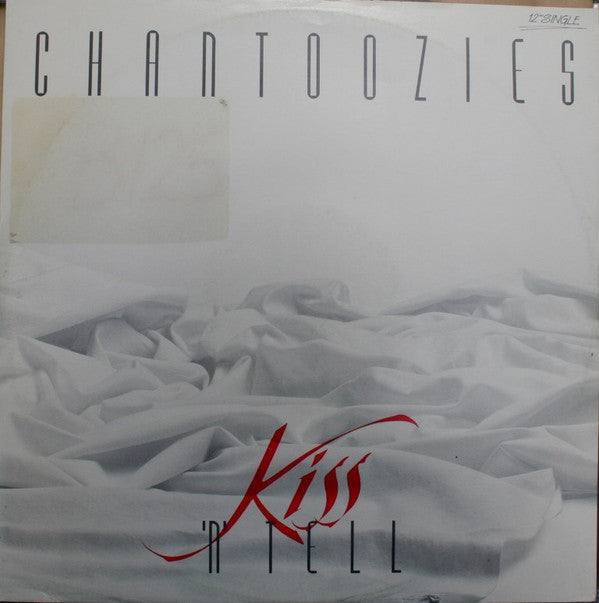 The Chantoozies : Kiss &#39;N&#39; Tell (12&quot;, Single, Ltd)