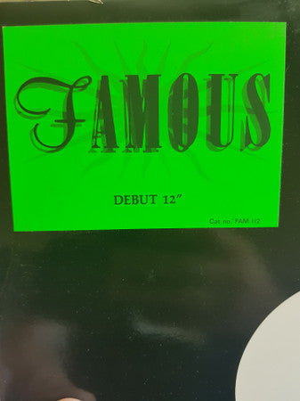 Famous (30) : Debut 12&quot; (12&quot;)