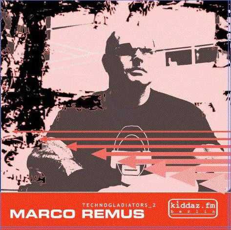 Marco Remus : Technogladiators_2 (12&quot;)