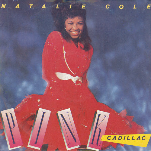 Natalie Cole : Pink Cadillac (12&quot;)