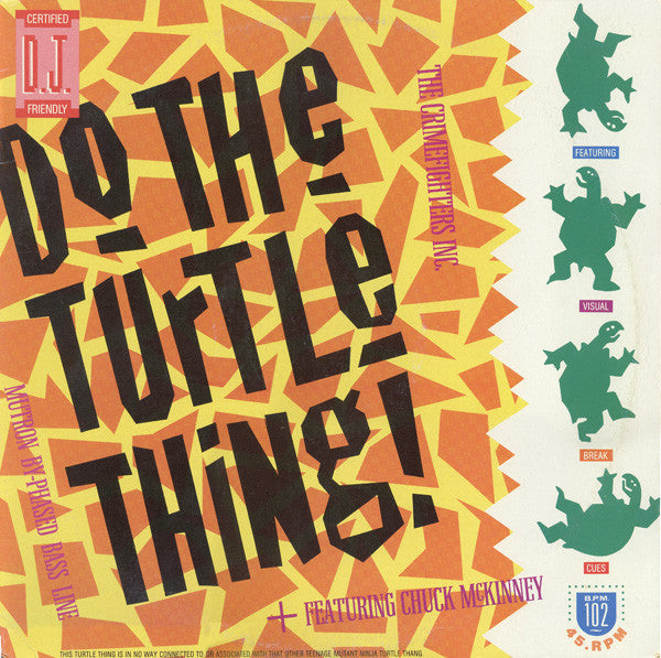 The Crime Fighters Inc. Featuring Chuck McKinney : Do The Turtle Thing (12&quot;)