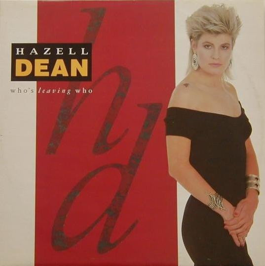 Hazell Dean : Who&#39;s Leaving Who (12&quot;, Single)