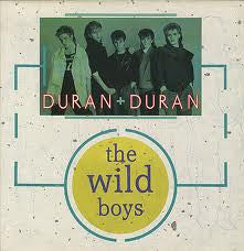 Duran Duran : The Wild Boys (12", Single)