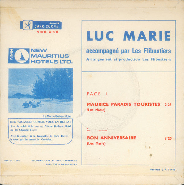 Luc Marie Accompagné Par Les Flibustiers : Maurice Paradis Touristes / Bon Anniversaire (7")