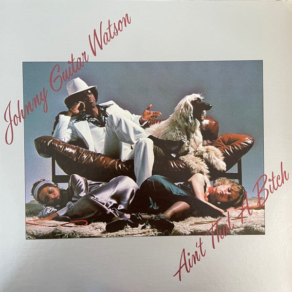 Johnny Guitar Watson : Ain't That A Bitch (LP, Album, San)