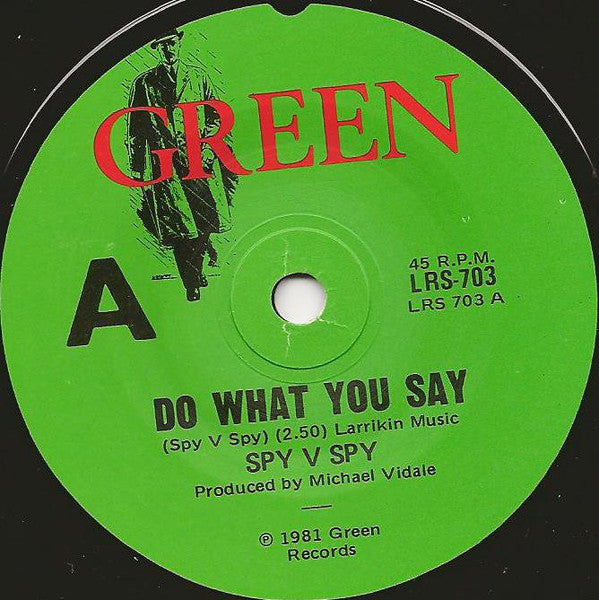 V.Spy V.Spy : Do What You Say (7", Single)
