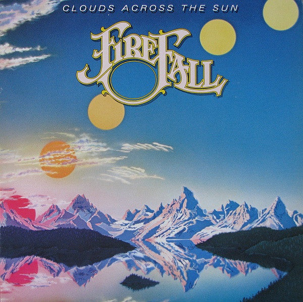 Firefall : Clouds Across The Sun (LP, Album)