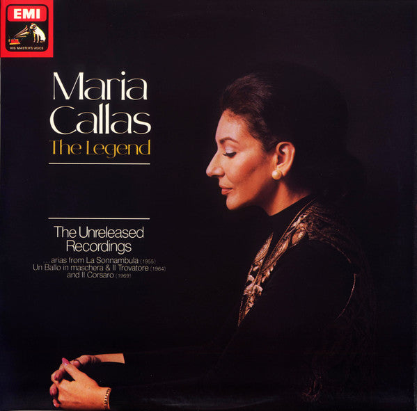 Maria Callas : The Legend: The Unreleased Recordings... Arias From La Sonnambula (1955) Un Ballo In Maschera &amp; Il Trovatore (1964) And Il Corsaro (1969) (LP, Comp)