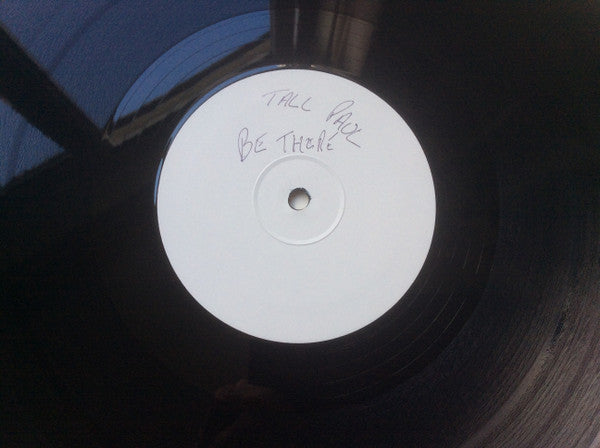 Tall Paul : Be There (12", Whi)