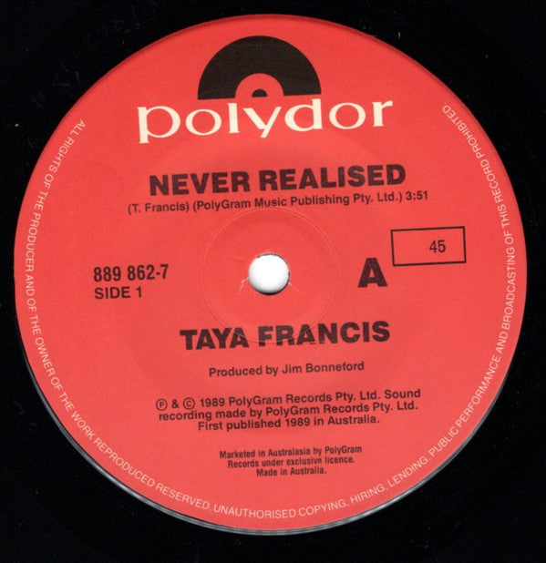 Taya Francis : Never Realised (7", Single, Mixed)